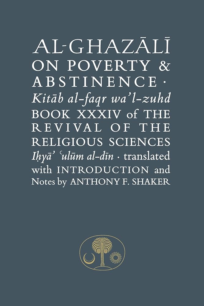 Al-Ghazali on Poverty and Abstinence (Ghazali series) cover image