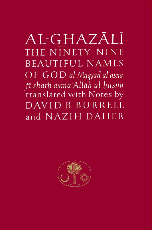Al-Ghazali on the Ninety-Nine Beautiful Names of God