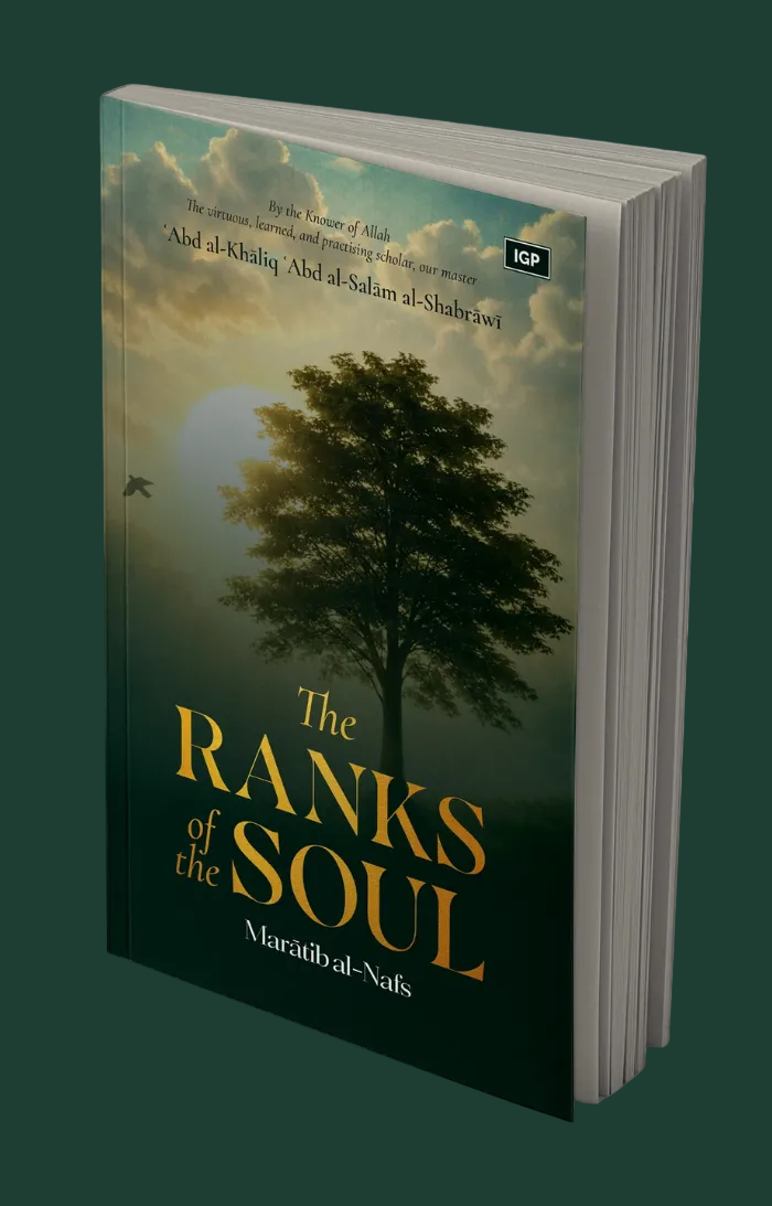 The Ranks of the Soul: Marātib al-Nafs