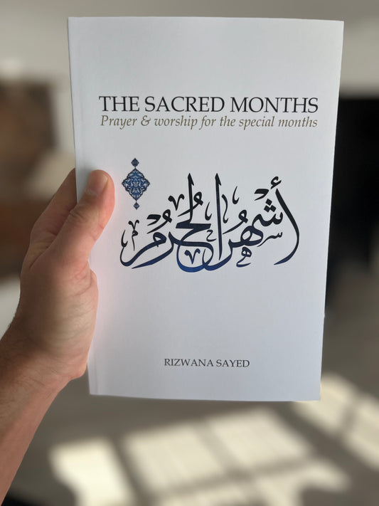 The Sacred Months: Prayer and Worship for the Special Months