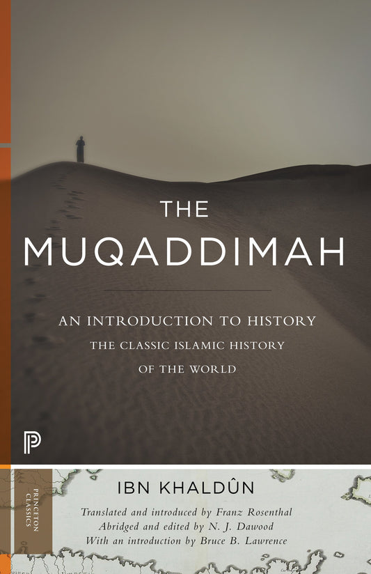 The Muqaddimah An Introduction to History - Abridged Edition