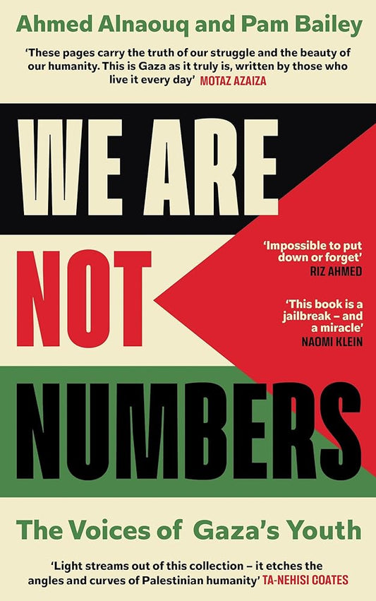We Are Not Numbers: The Voices of Gaza's Youth cover image