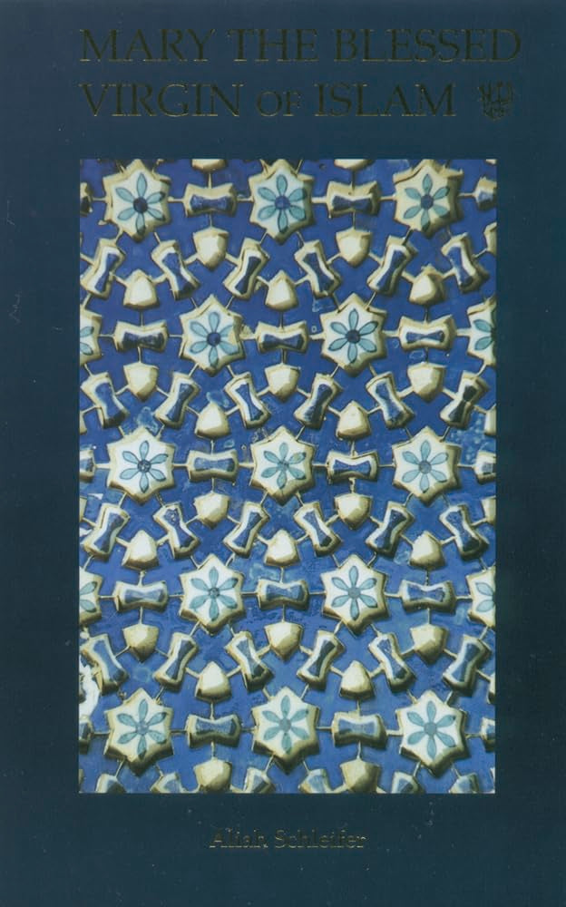 Mary the Blessed Virgin of Islam cover image