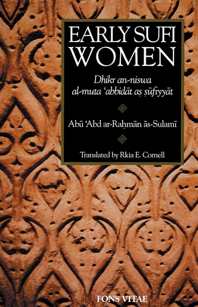 Early Sufi Women: Dhikr an-Niswa al-Muta'abbidat as-Sufiyyat cover image