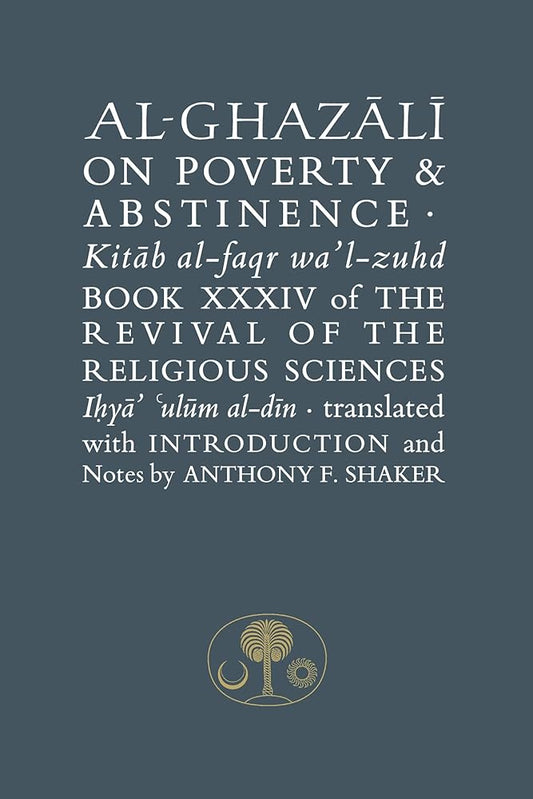 Al-Ghazali on Poverty and Abstinence (Ghazali series) cover image