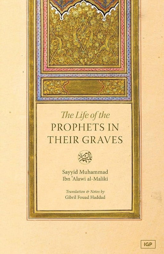 Life of the Prophets In Their Graves cover image