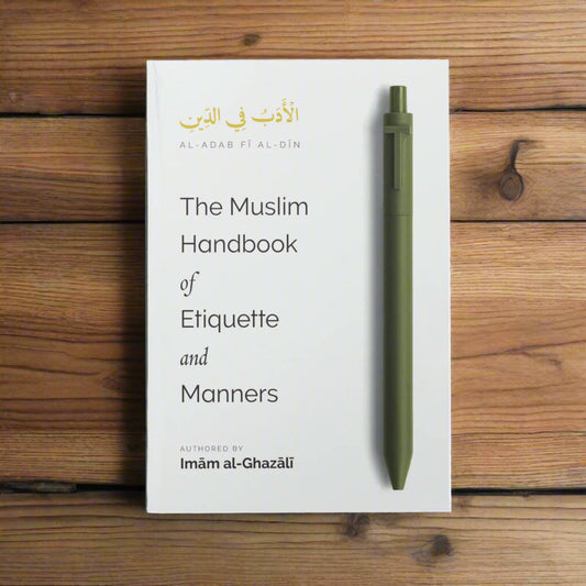 The Muslim handbook of etiquette and manners