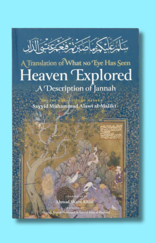 Heaven Explored: A Description of Jannah
