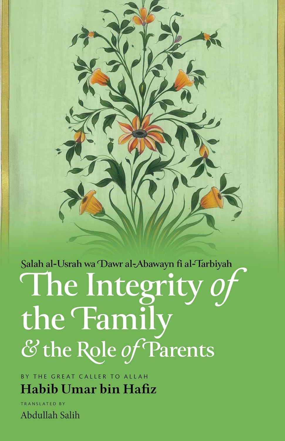 The Integrity of Family and The Role of parents