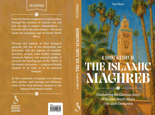 A Short History of Islamic Maghreb (Morocco)