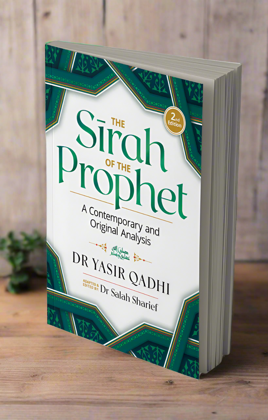 The Sī̄rah of the Prophet: A Contemporary and Original Analysis