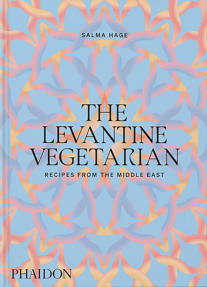 The Levantine Vegetarian - by Salma Hage (Hardcover)